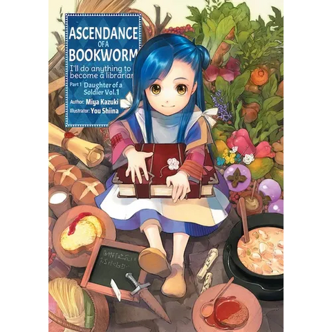 Ascendance of a Bookworm: Part 1 Volume 1 (Light Novel)