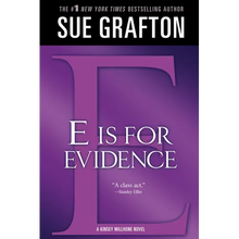 E Is for Evidence: A Kinsey Millhone Mystery - Paperback