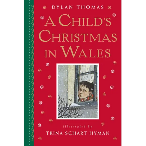 A Child's Christmas in Wales: Gift Edition