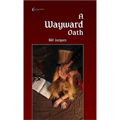 A Wayward Oath