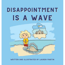 Disappointment is a Wave - Hardcover