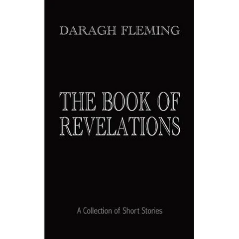 The Book of Revelations: A Collection of Short Stories