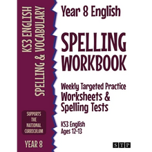 Year 8 English Spelling Workbook: Weekly Targeted Practice Worksheets & Spelling Tests (KS3 English Ages 12-13) - Paperback