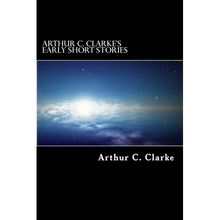Arthur C. Clarke's Early Short Stories