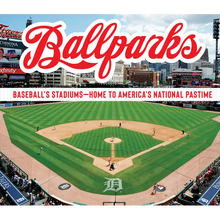 Ballparks: Baseball's Stadiums - Home to America's National Pastime - Hardcover