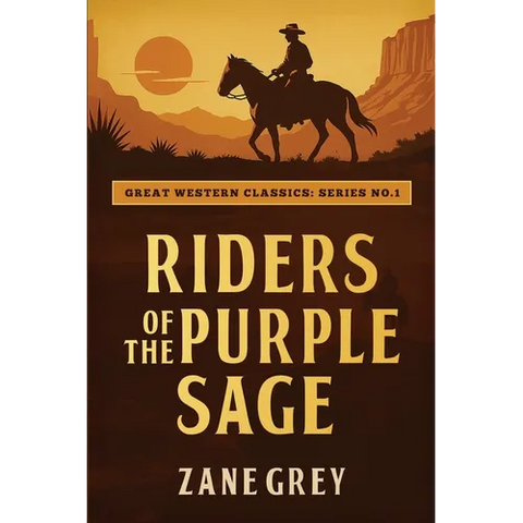 Riders of the Purple Sage