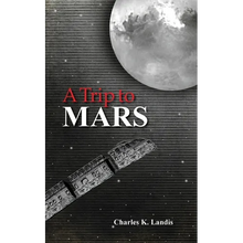 A Trip to Mars, As Described by an Eye Witness - Paperback