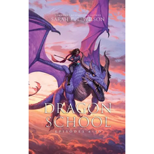 Dragon School: Episodes 6-10