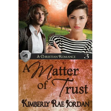 A Matter of Trust: A Christian Romance - Paperback