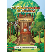 The Masked Crewsaders Get Vaccinated - Hardcover