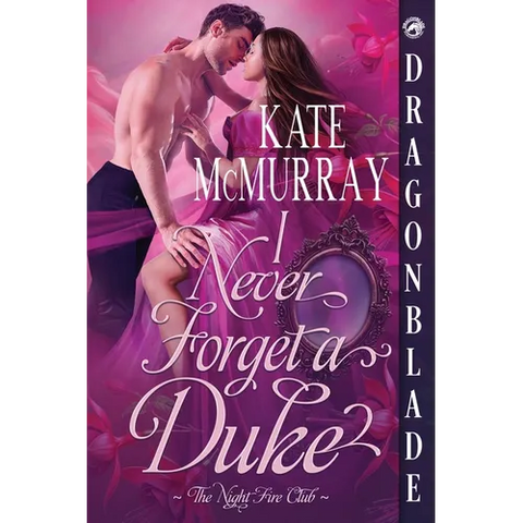 I Never Forget a Duke: A Regency Historical Romance