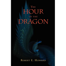 The Hour of the Dragon (Conan the Conqueror) - Paperback