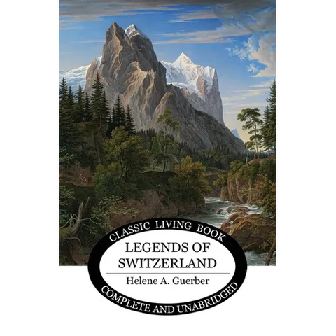 Legends of Switzerland