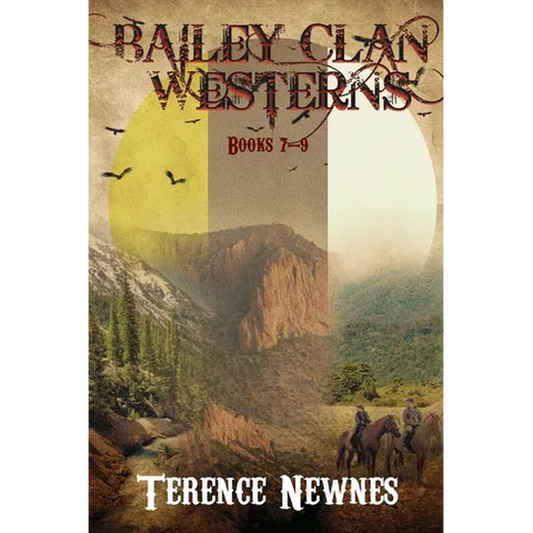 Bailey Clan Westerns - Books 7-9