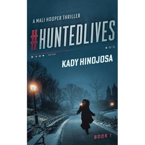 #HuntedLives: A Thriller