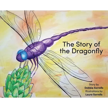 The Story of the Dragonfly - Hardcover