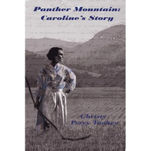 Panther Mountain: Caroline's Story - Paperback