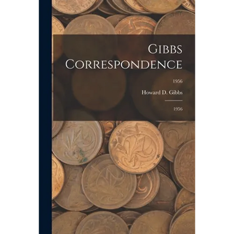 Gibbs Correspondence: 1956; 1956