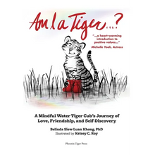 Am I a Tiger?: A Mindful Journey of Love, Friendship, and Self-Discovery - Hardcover