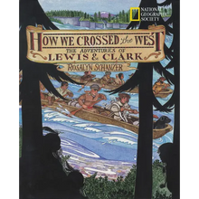 How We Crossed the West: The Adventures of Lewis and Clark - Paperback