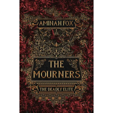 The Mourners: The Deadly Elite