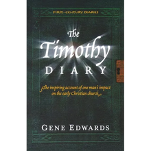 The Timothy Diary: A First-Century Narrative of Paul's Third Journey