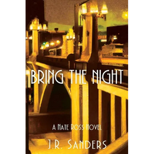 Bring the Night: A Nate Ross Novel