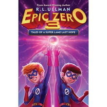 Epic Zero 3: Tales of a Super Lame Last Hope - Paperback