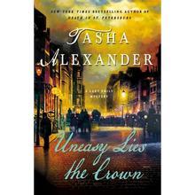 Uneasy Lies the Crown: A Lady Emily Mystery