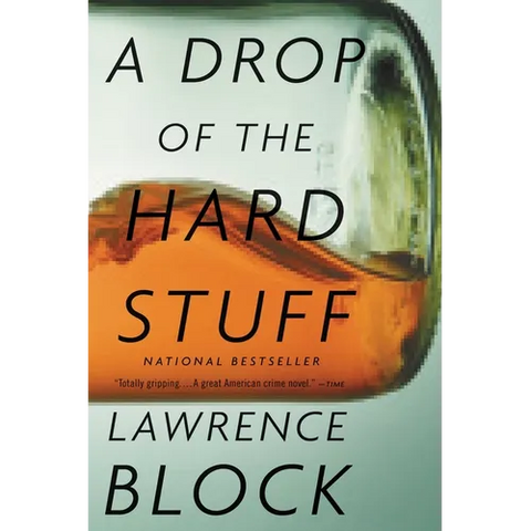 A Drop of the Hard Stuff