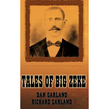 Tales of Big Zeke - Hardcover