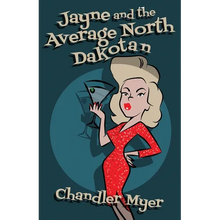 Jayne and the Average North Dakotan - Paperback