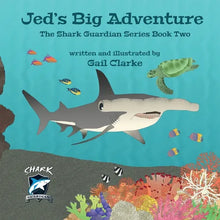 Jed's Big Adventure: The Shark Guardian Series Book Two - Paperback