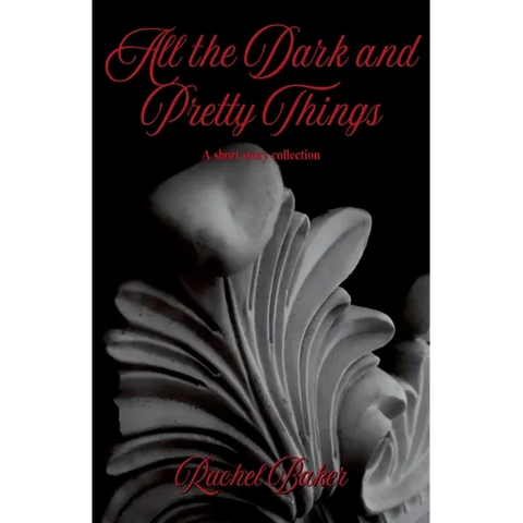 All the Dark and Pretty Things