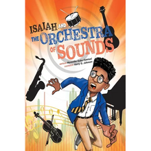 Isaiah and the Orchestra of Sounds - Hardcover