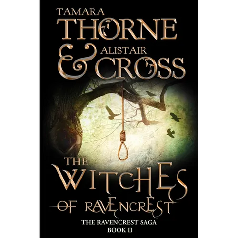 The Witches of Ravencrest: Volume two of The Ravencrest Saga