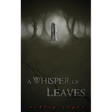 A Whisper of Leaves