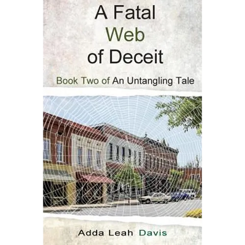 A Fatal Web of Deceit