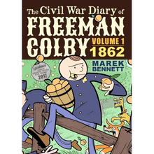 The Civil War Diary of Freeman Colby: 1862: A New Hampshire Teacher Goes to War - Paperback