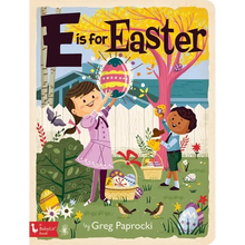 E Is for Easter - Board Book