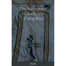 The Adventure of Andy, the Flying Boy - Paperback