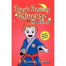 Troy's Amazing Universe: K for Karate - Paperback