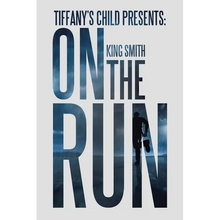 Tiffany's Child Presents: on the Run - Paperback