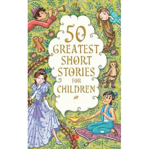 50 Greatest Short Stories for Children