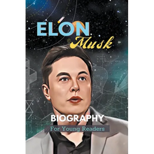 Elon Musk Biography For Young Readers - Paperback