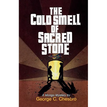 The Cold Smell of Sacred Stone - Paperback