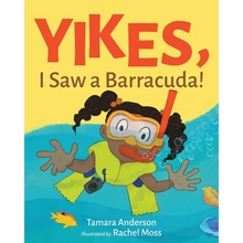 Yikes, I Saw a Barracuda! - Paperback