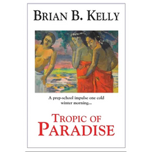 Tropic of Paradise: Final Edition