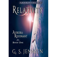 Relativity: Aurora Resonant Book One - Hardcover