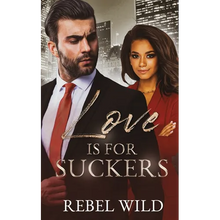 Love Is For Suckers - Paperback